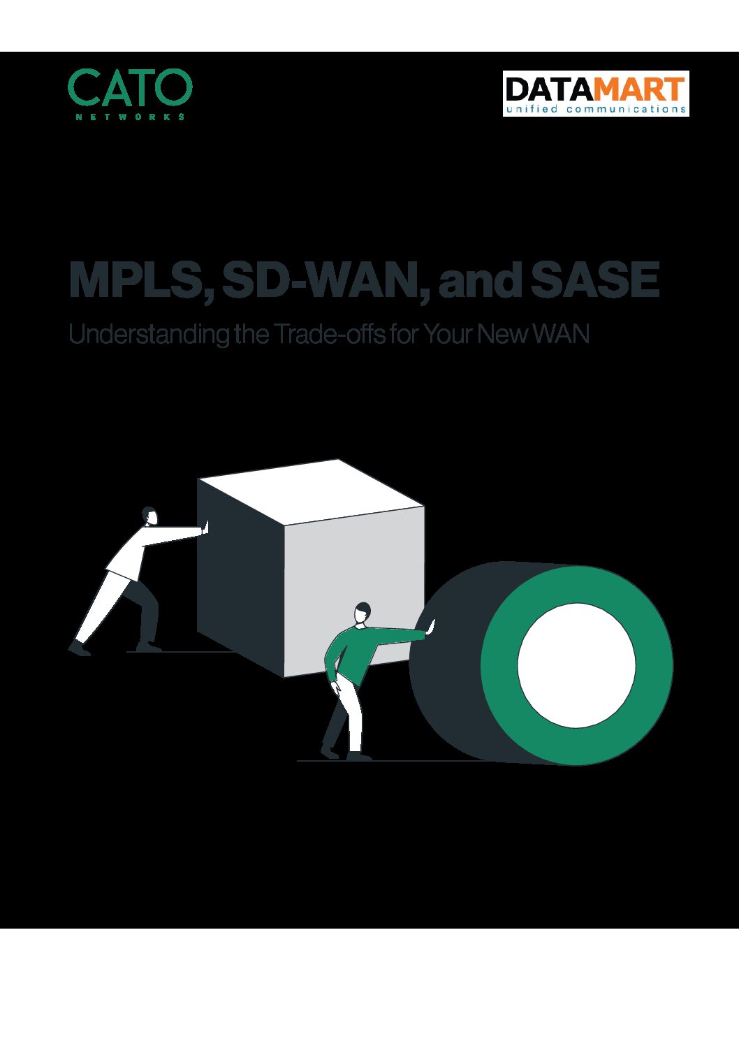 Cato Networks - MPLS, SD-WAN, and SASE - Understanding the Trade-Offs for Your New WAN
